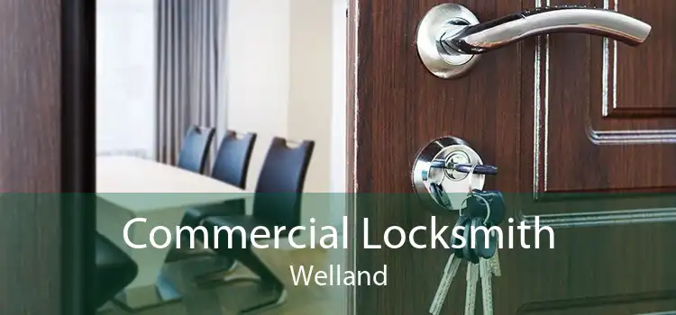 Commercial Locksmith Welland