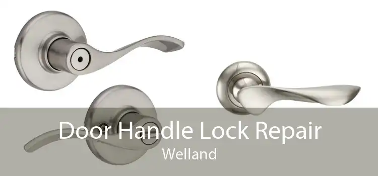 Door Handle Lock Repair Welland