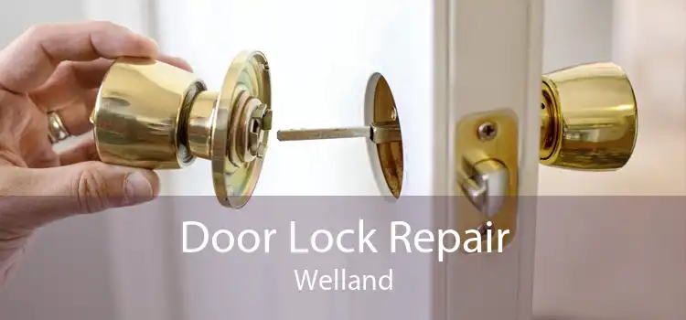 Door Lock Repair Welland