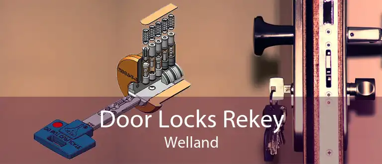 Door Locks Rekey Welland