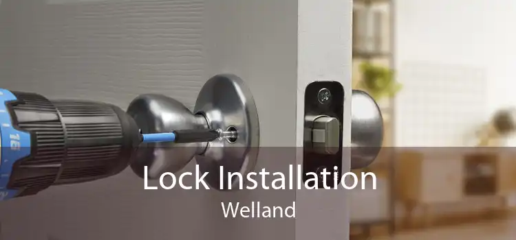 Lock Installation Welland