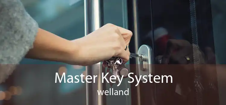 Master Key System welland