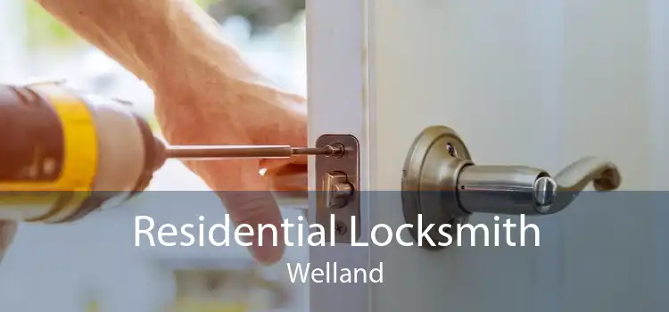 Residential Locksmith Welland